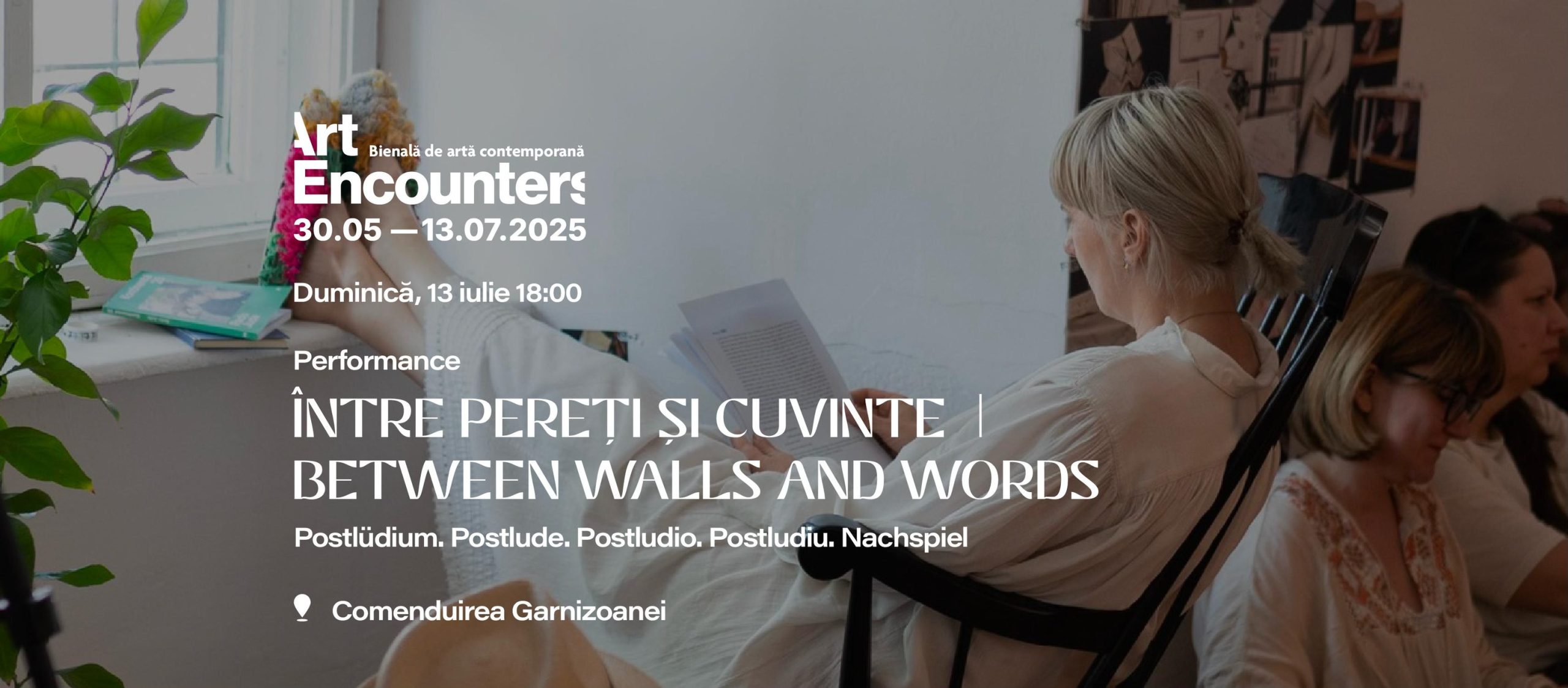 Performance Christine Cizmaș: CLOSING ACT – ÎNTRE PEREȚI ȘI CUVINTE | Postlūdium. Postlude. Postludio. Postludiu. Nachspiel