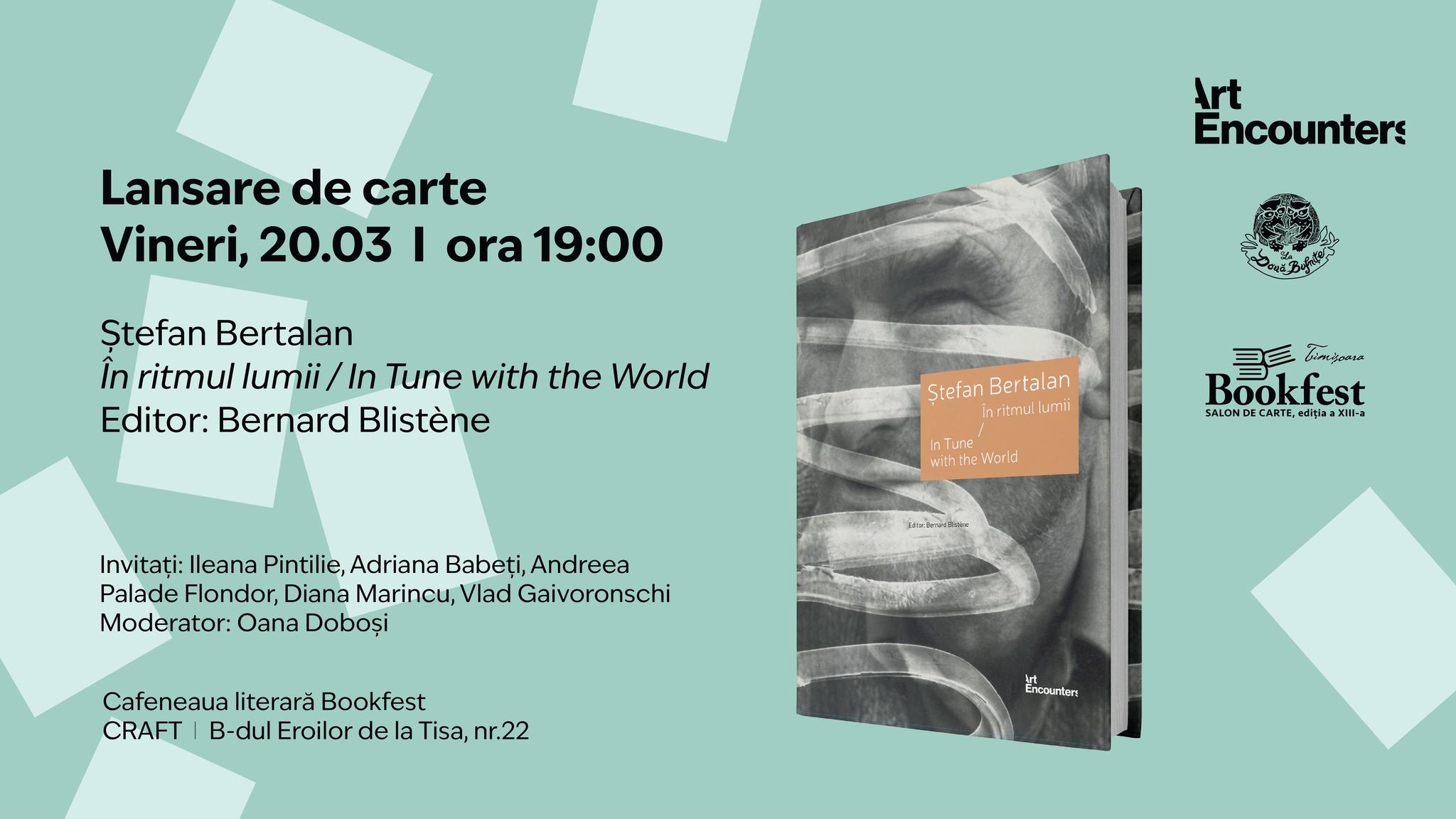 Book Launch: Ștefan Bertalan. In Step with the World | Bookfest Timișoara