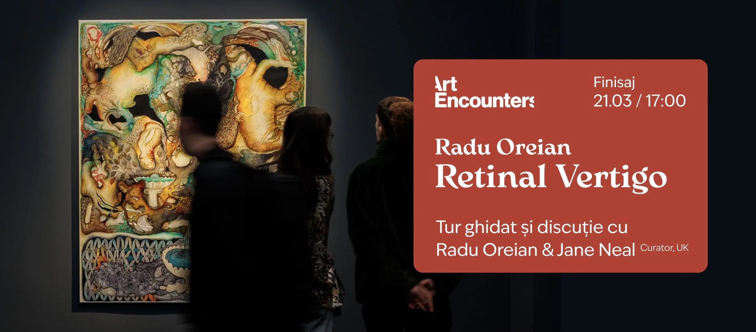 Retinal Vertigo Closing Event: Guided Tour and Discussion with Radu Oreian and Jane Neal
